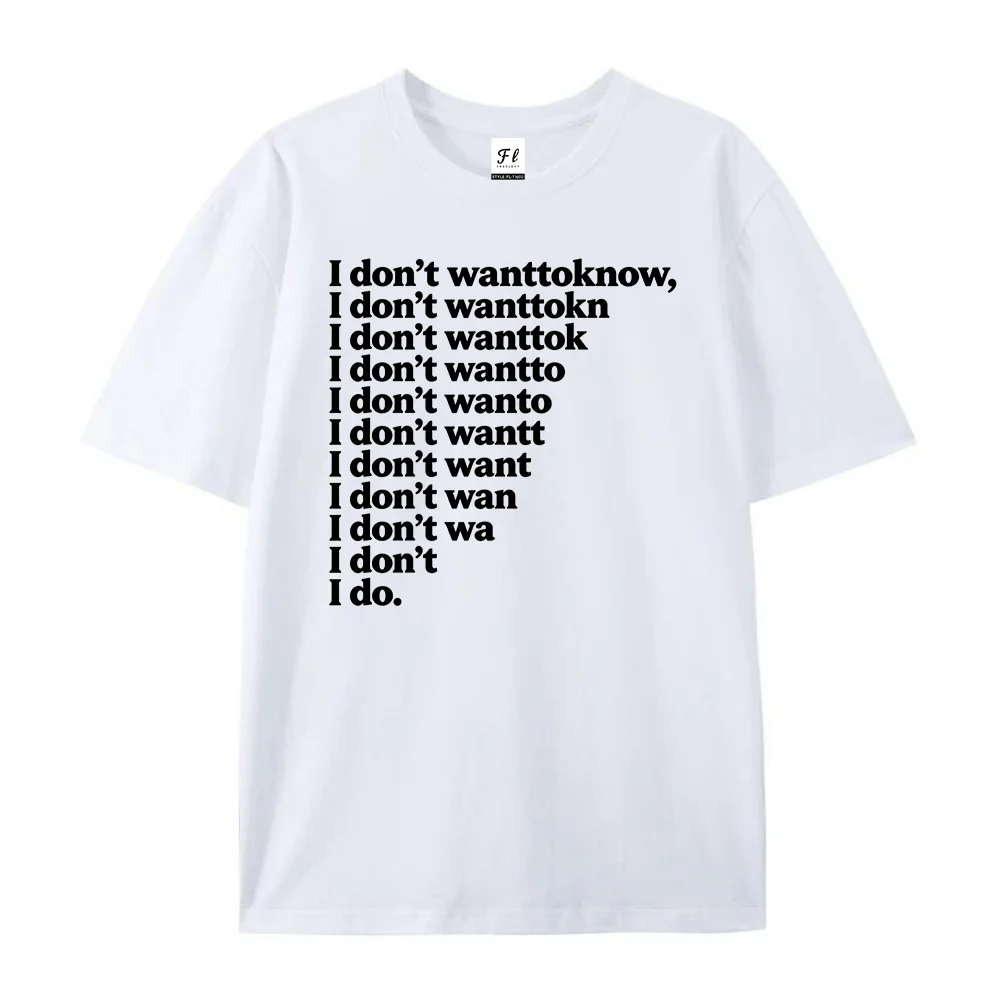 Women Casual Short Sleeve Shirt I Don't Want To Know Text Print Round Neck Loose Tee Summer Fashion Streetwear Ladies Basic Tops
