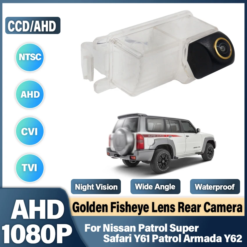 

HD AHD 1080P 170 Degree Golden Fisheye Lens Vehicle Rear View Camera For Nissan Patrol Super Safari Y61 Patrol Armada Y62 Car