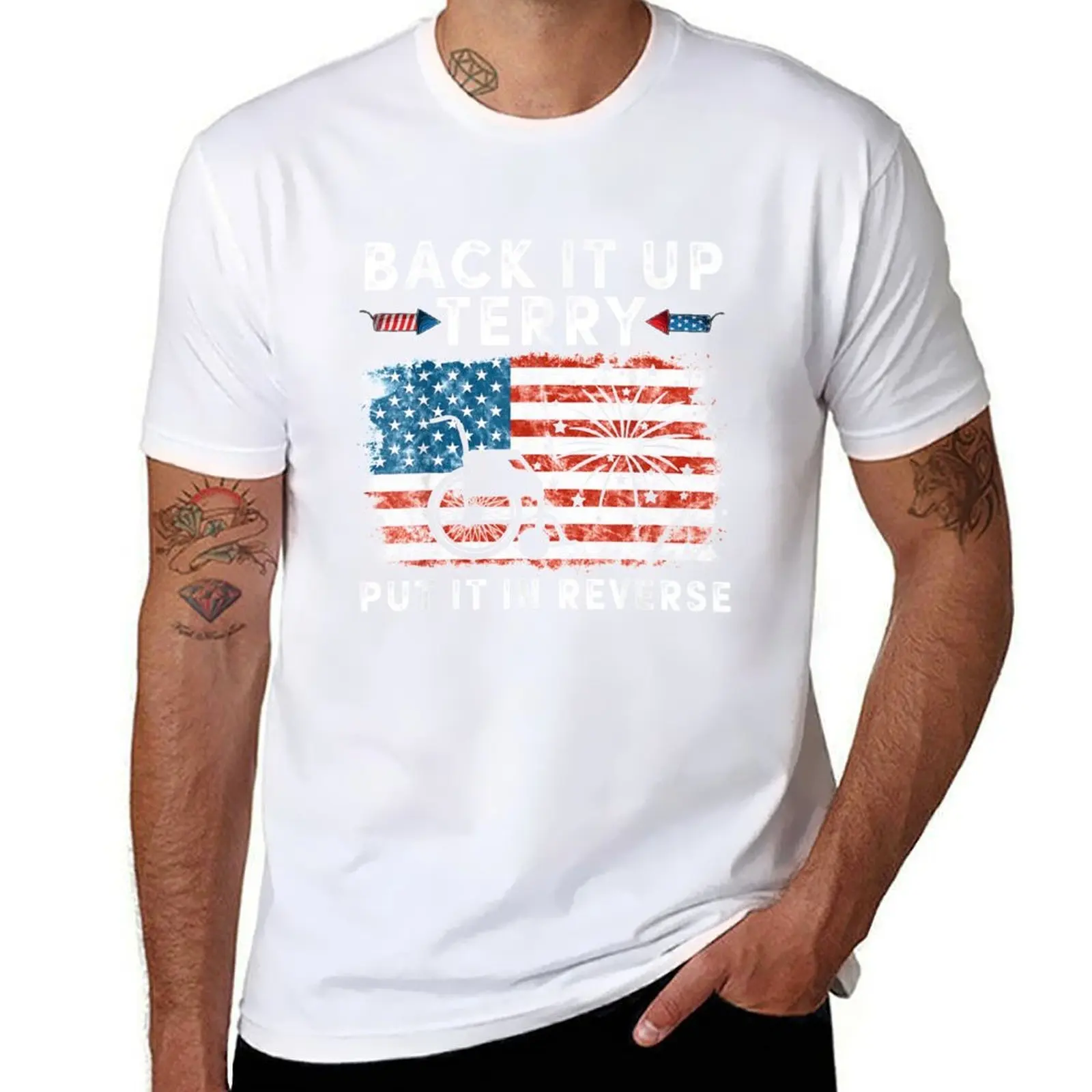 

Back Up Terry Put It In Reverse Firework Funny 4th T-Shirt cotton tshirt 100% man t shirts high quality luxury brand T-Shirt