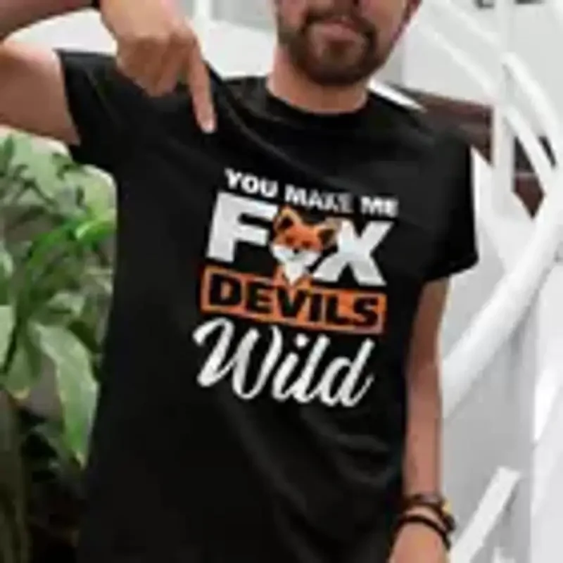 You Joy Me Fox Devils Wild Fun Denglisch Fun Slogans Comedy T shirt