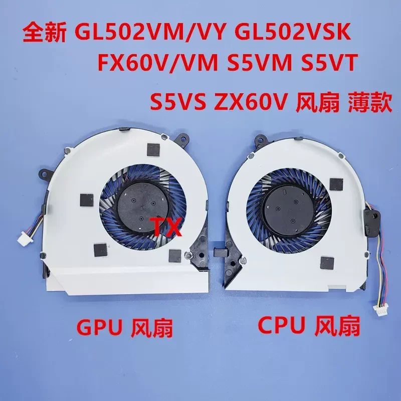 Fan for ASUS GL502VM GL502VY GL502VSK FX60VM FX60V S5VM S5VS ZX60 Thin
