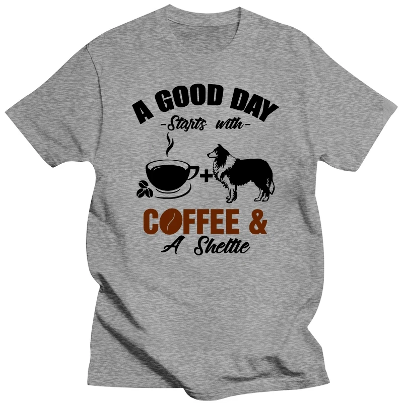 Sheltie A Good Day Start with hot Coffee Funny Gift for Men Women Girls Tee Unisex T-Shirt