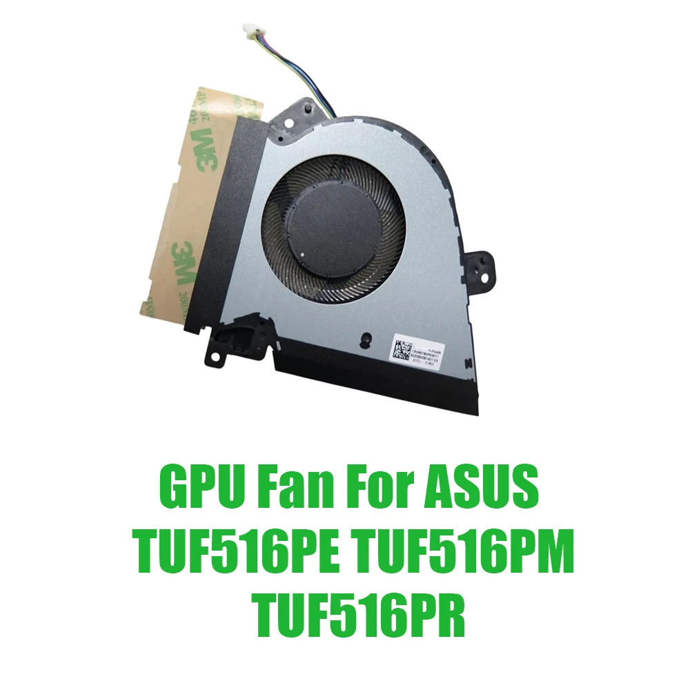 For ASUS TUF516PE TUF516PM TUF516PR DC12V 1A Replacement Laptop GPU Fan