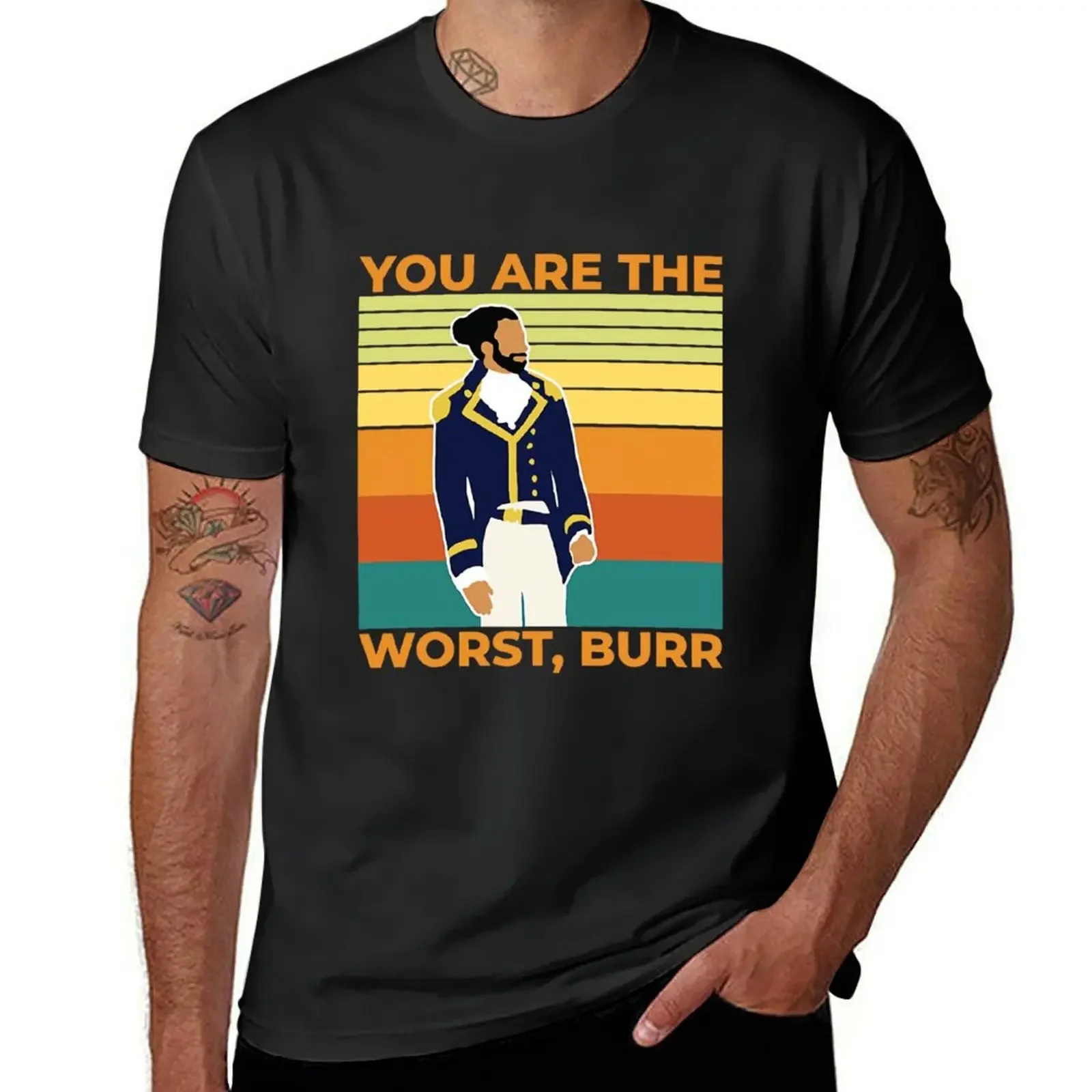 

You are The Worst, Burr T-Shirt graphic shirts blanks tops Men's t shirts