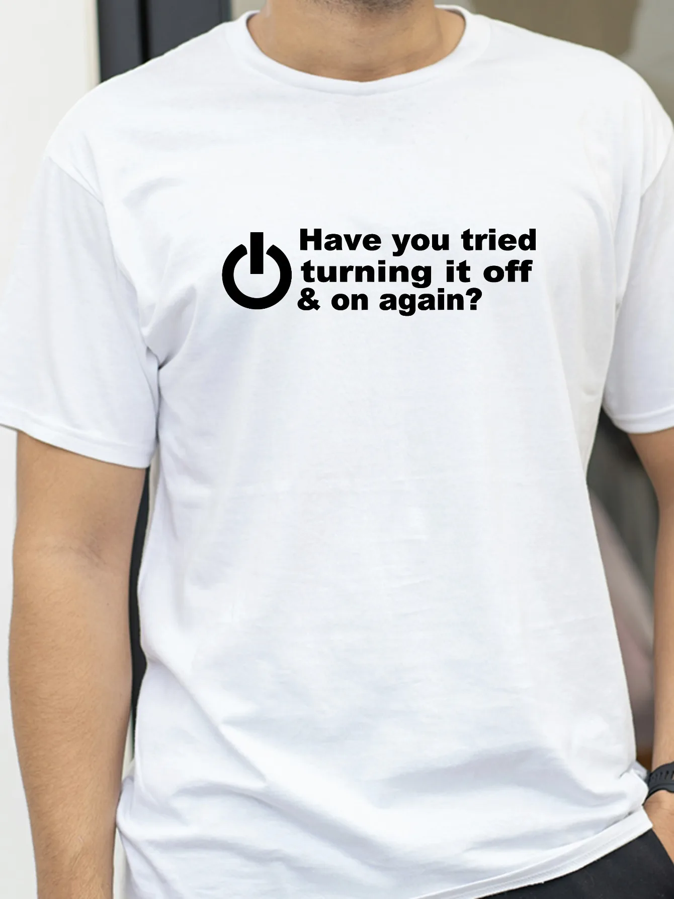 

Have You Tried Turning It Off And On Again Tshirts Men Funny Birthday Present For Man Nerd Programmer Hacker T Shirt