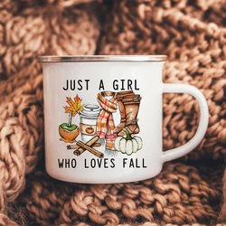 Just A Girl Who Love Fall Printed Creative Enamel Mugs Coffee Cups Holiday Party Wine Juice Handle Mug Best Thanksgiving Gifts