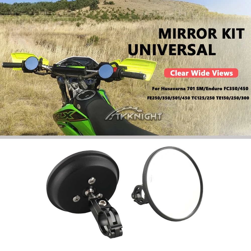 

For Husavarna 701 SM/Enduro FC350/450 FE250/350/501/450 TC125/250 Motorcycle Circular handle rearview Wide angle mirror