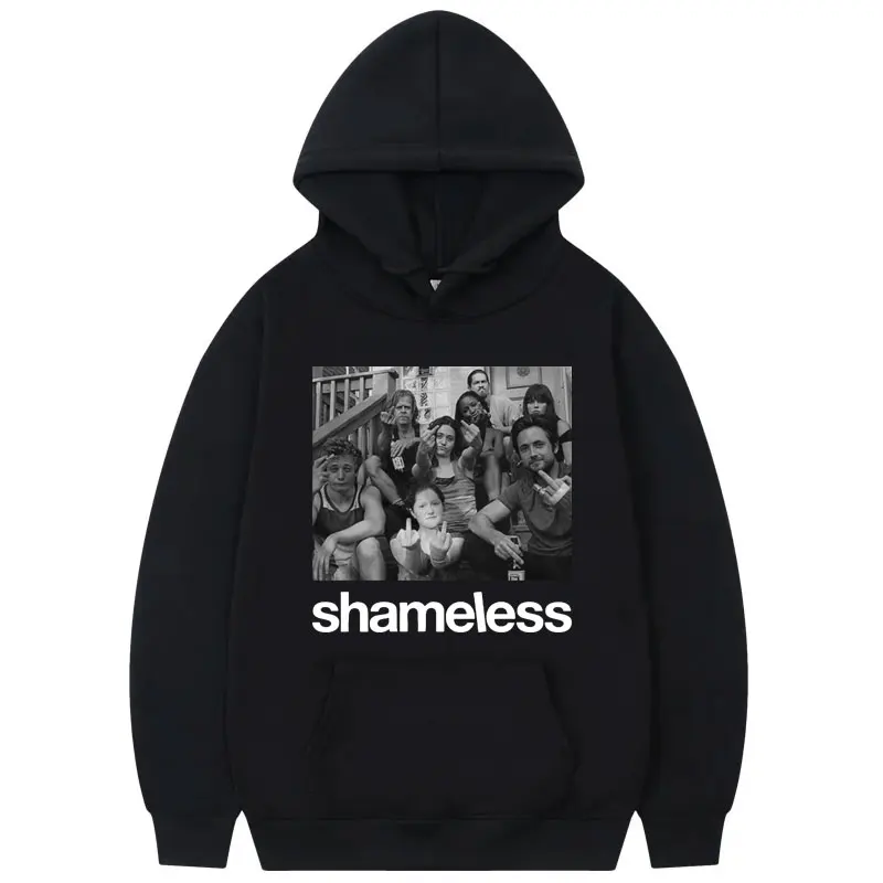 TV Play Shameless Graphic Hoodies Streetwear Harajuku Vintage Hooded Sweatshirts Men Women Casual Fashion Oversized Pullovers