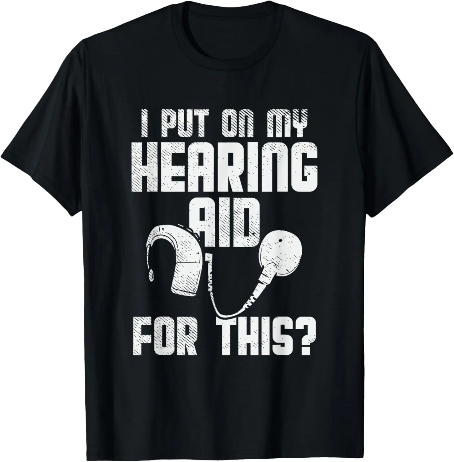 Awareness, Hard Of Hearing, Pride, Funny Joke T-shirt