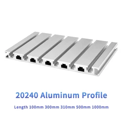 T Slot Aluminum Profile 20240 100mm 300mm 310mm 500mm 1000mm  Length 20x240mm Engraving Machine Panel CNC Parts DIY 3D Printer