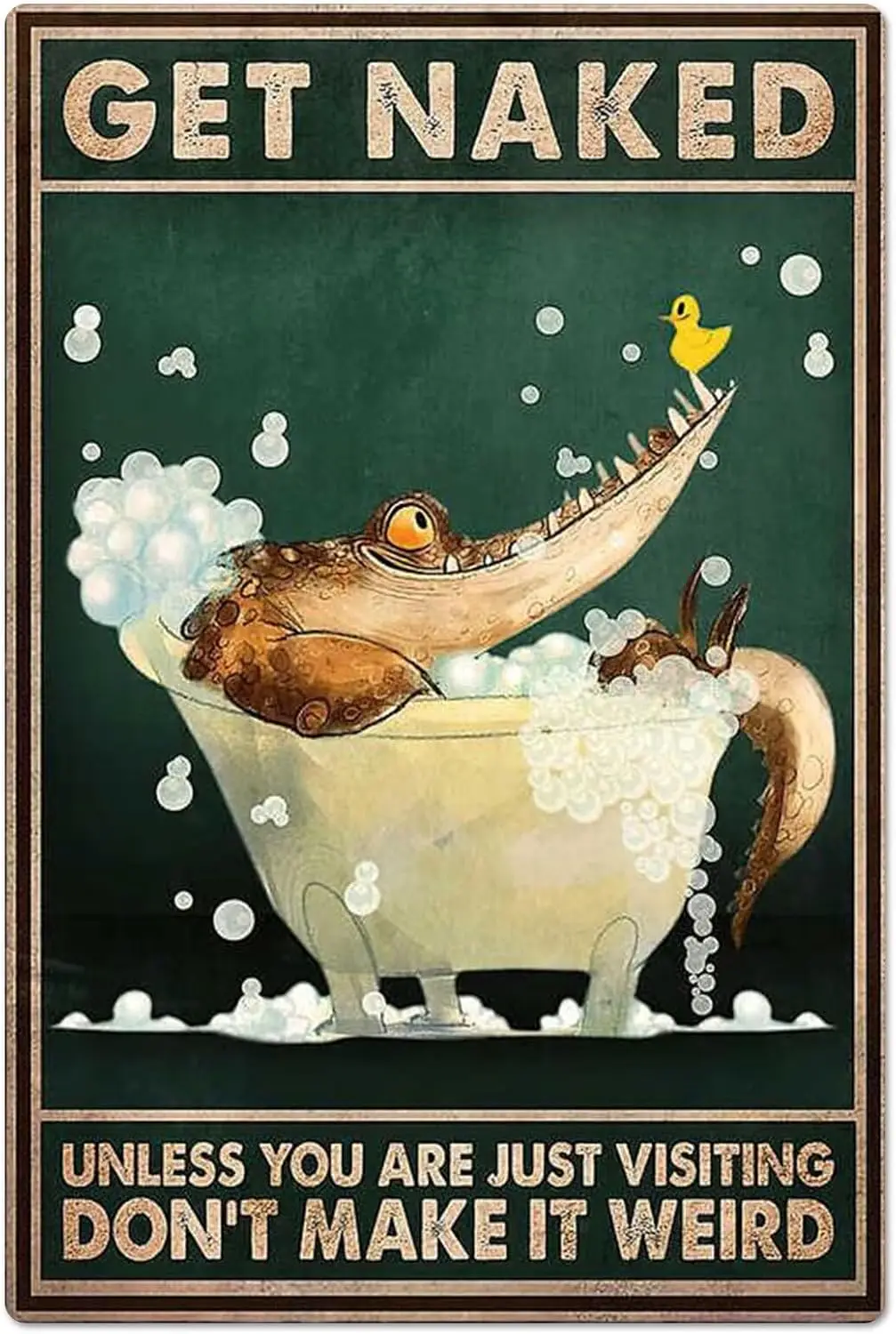 Movstrb Funny Decor Unless You Are Just Visiting Don;T Make It Weird Vintage Bathroom And Bathtub Metal Sign Wall Pet Love