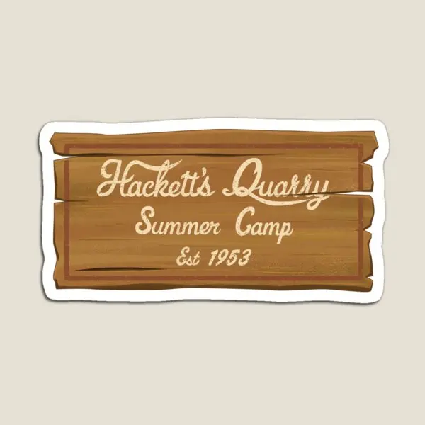 Wooden Hackett Is Quarry Summer Camp Sign  Magnet Colorful Funny Toy Baby Decor  Cute for Fridge Organizer Children Stickers