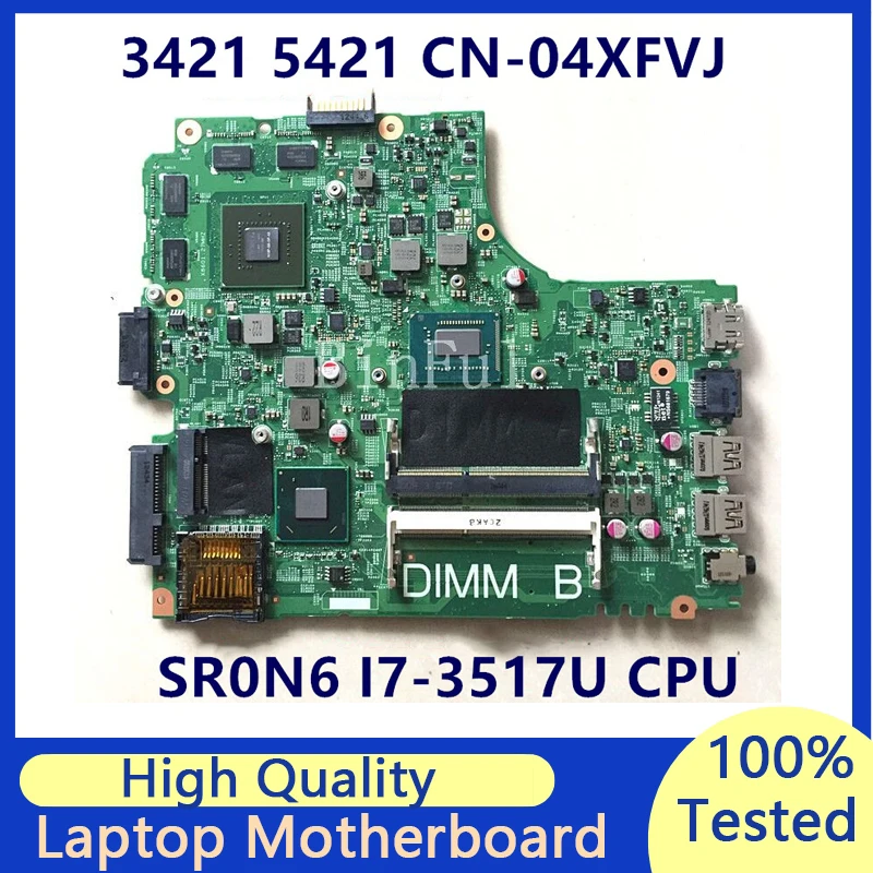 

Материнская плата CN-04XFVJ 04XFVJ 4XFVJ для ноутбука DELL 3421 5421, материнская плата с процессором SR0N6 I7-3517U N13P-GS-OP-A2, 100% работает хорошо