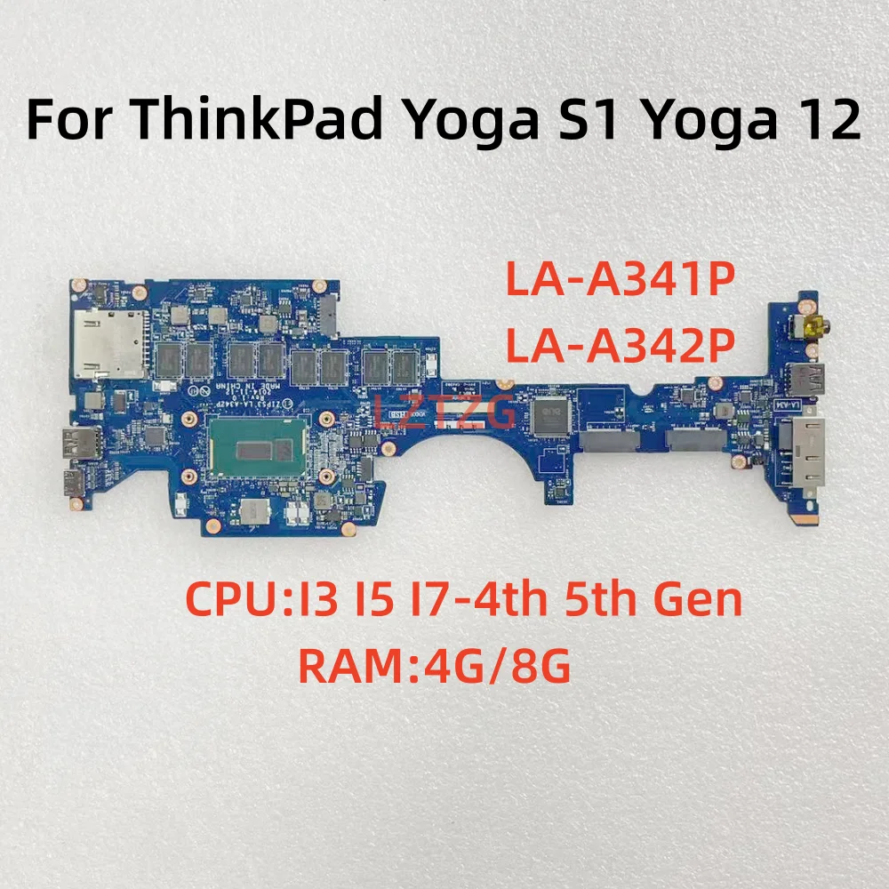 

LA-A341P LA-A342P для Lenovo ThinkPad YOGA S1 YOGA 12, материнская плата для ноутбука, процессор I3 I5 I7-4th/5th Gen, 4G/8G RAM, 100% протестировано, ОК