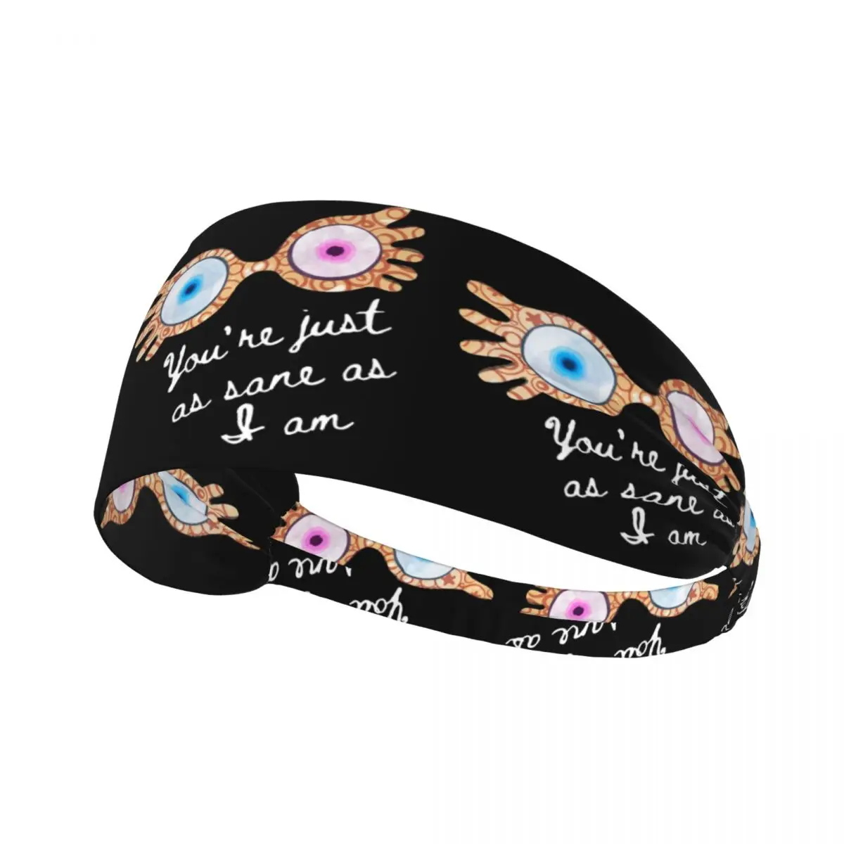 

You_re Just As Sane As I Am - Luna Lovegood Мужская и женская повязка на голову Быстросохнущая спортивная повязка для тренажерного зала, йоги, бега