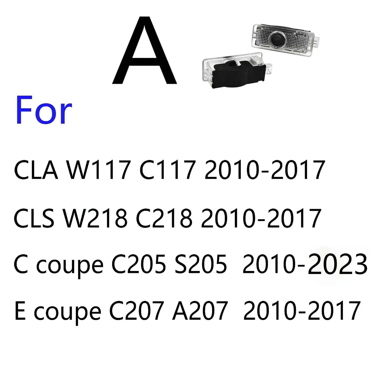 2pc Led Auto Tür Projektor Licht Für Mercedes Benz CLS CLA E C Coupe C207 W257 C238 W117 C117 C118 w218 C205 2010 2015 2017 2019