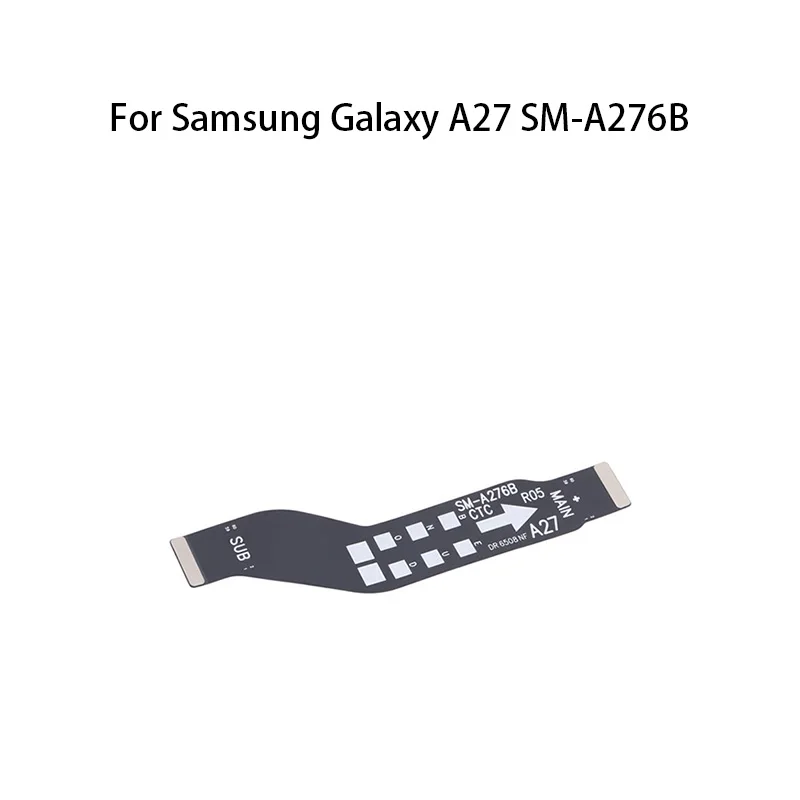 OEM Main Board Motherboard Connector Flex Cable Repair Parts For Samsung Galaxy A27 SM-A276B