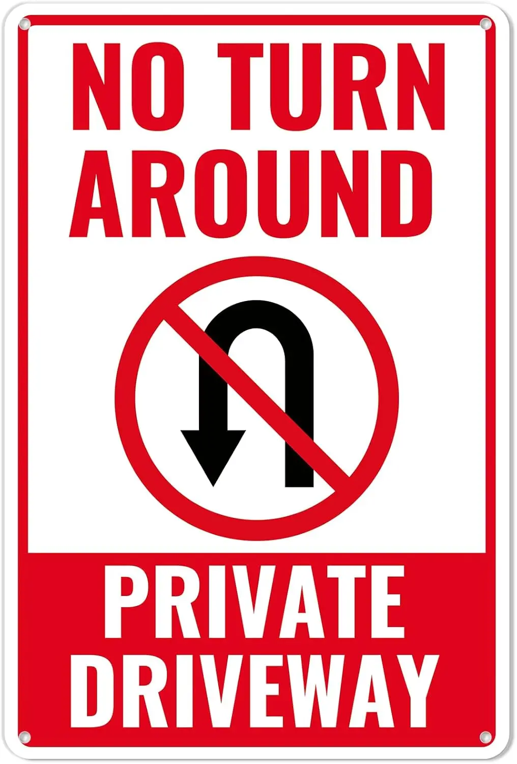No Turn Around Driveway Sign,  Private Drive Metal Aluminum Rust Free, Fade Resistant/Waterproof, Indoor or Outdoor Use (029)