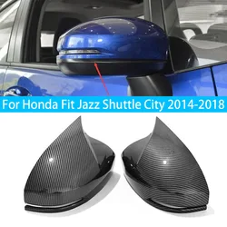 For Honda Fit Jazz Shuttle City 2014-2018 Car Rearview Side Mirror Cover Sticker Wing Cap Exterior Door Case Trim Carbon Fiber