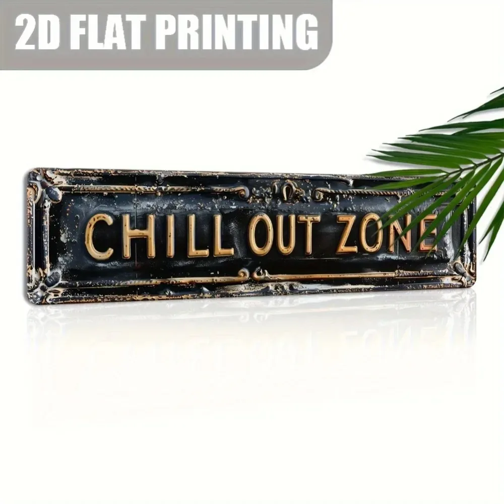 2D Flat 16x4" Vintage Aluminium „CHILL OUT ZONE“ Schild, rustikales Bauernhaus-Dekor