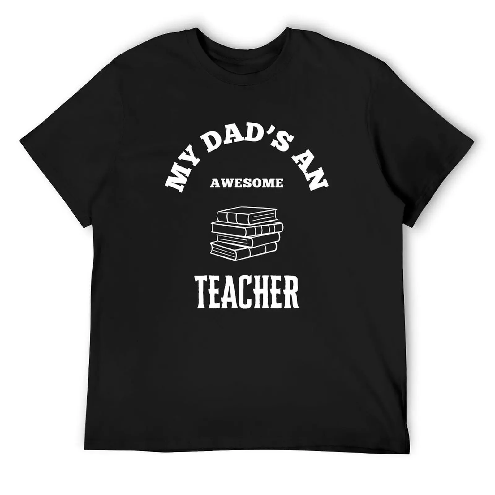 

My Dads An Awesome - Teacher T-Shirt for a boy plus sizes basketball graphic tees mens graphic t-shirts funny