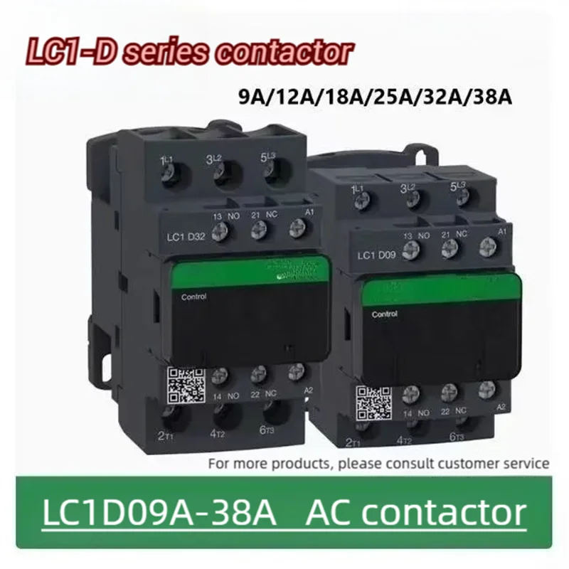 

Schneider Lc1D09A 12 18 32 25 38 B7 E7 F7 M7 Q7C110V 220V 380V 24V One Normally Open and One Normally Closed Ac Contactor