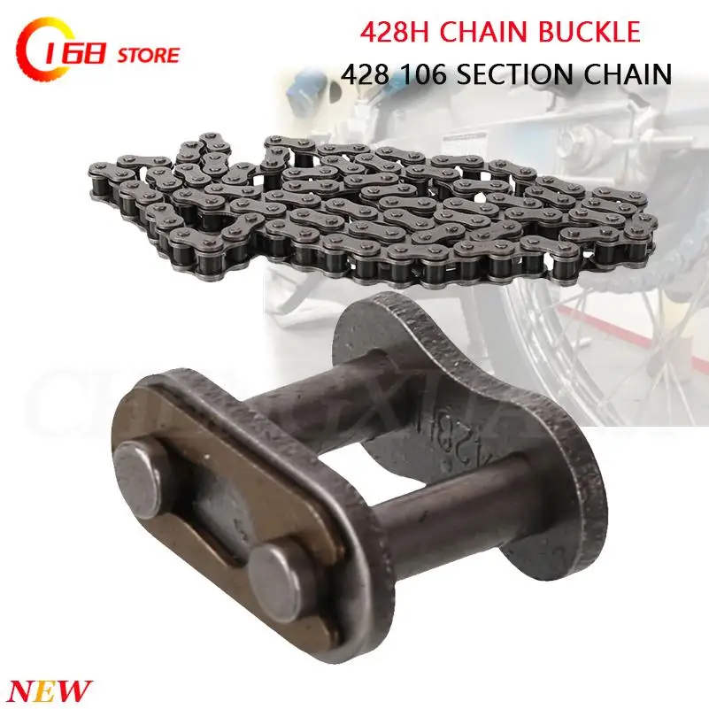 

Motorcycle 428 106 section chain 428H Chain Buckle for 50cc-250cc ATV Quad Pit Dirt Bike section chain Chain Buckle Accessories
