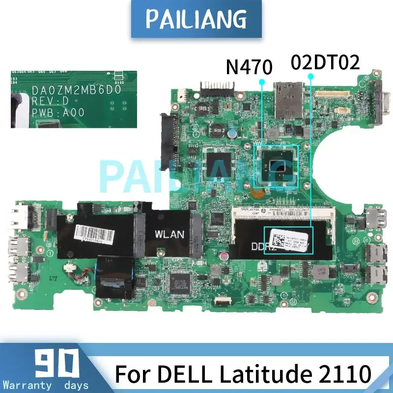 For DELL Latitude 2110 Laptop Motherboard N470 DA0ZM2MB6D0 02DT02 SLBMF DDR2 Notebook Mainboard Full Tested