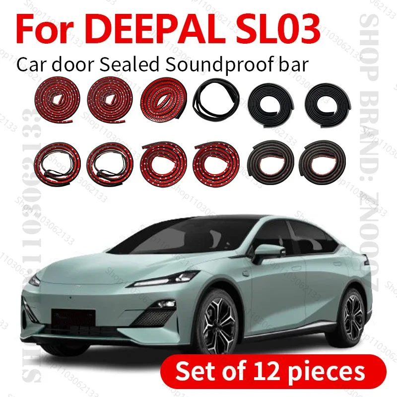 Car Door Seal Strip Rubber Double Layer Sealing Protector Soundproof Dustproof Seal Strip 12PCS Set For 2022-2025 DEEPAL SLO3