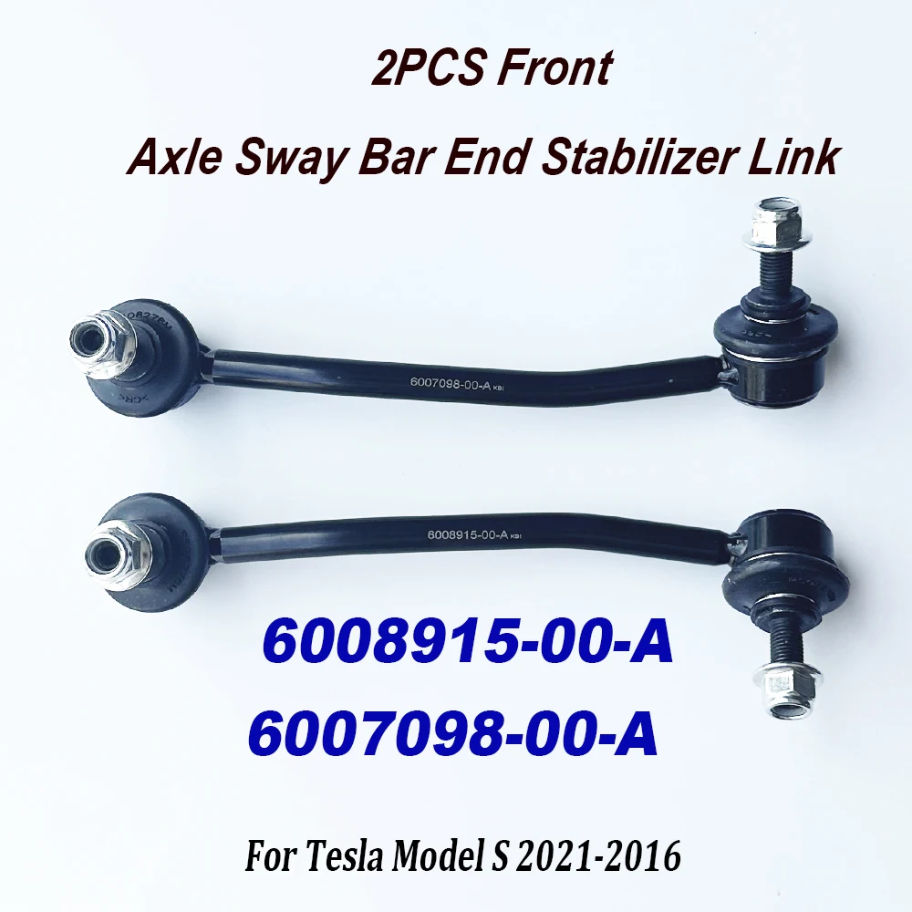 

A Pair of 6008915-00-A 6007098-00-A Front Axle Sway Bar End Stabilizer Link For Model S 2012-2016 600891500A 600709800A