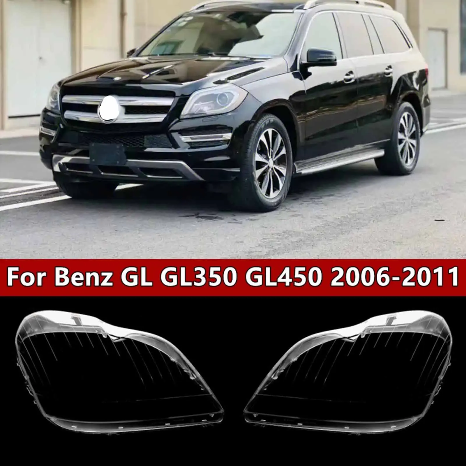 

For Mercedes Benz GL GL350 GL450 2006-2012 Car Front Headlamp Shell Lens Headlight Cover Transparent Lampshade Car Accessories