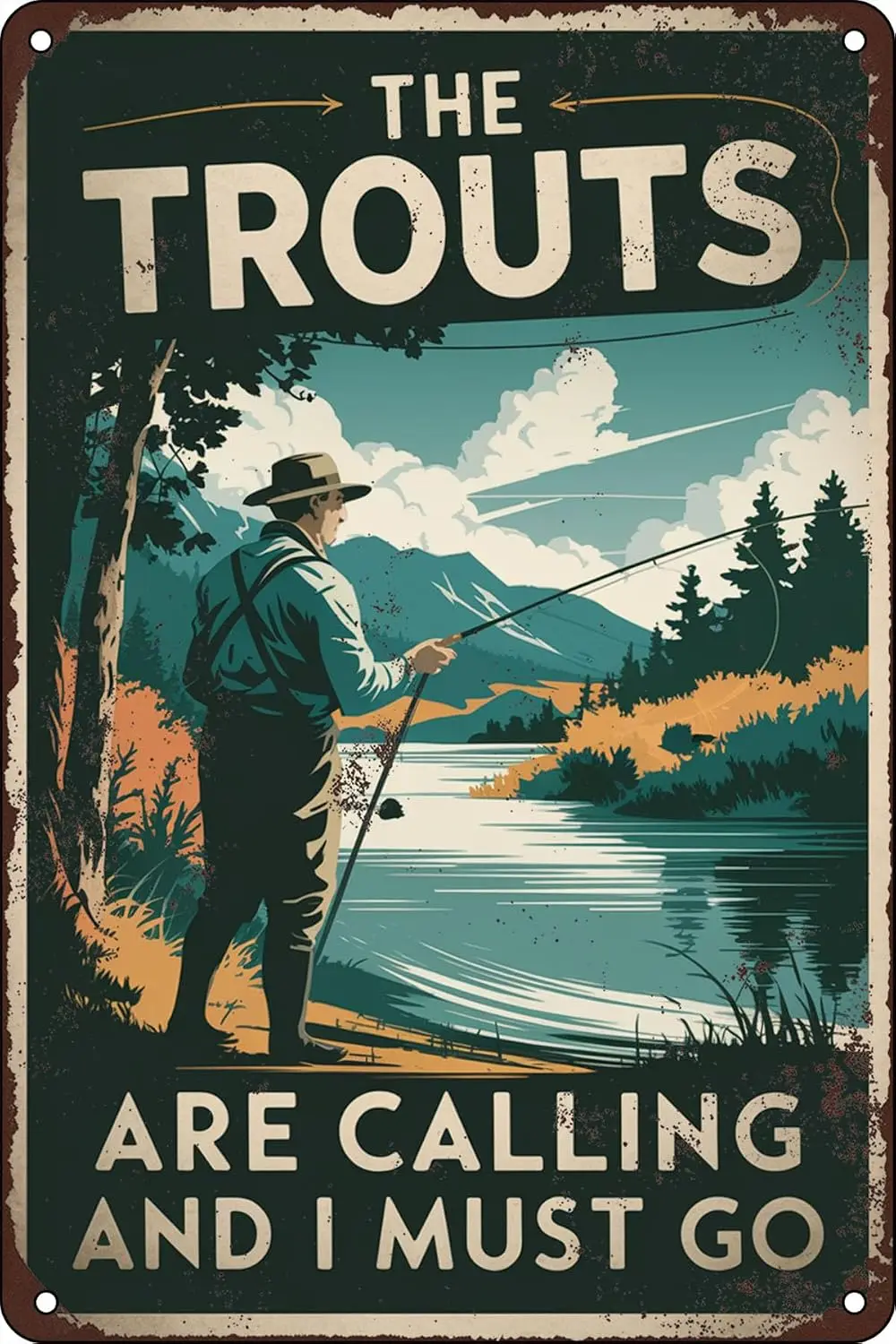 The Trouts are Calling and I Must Go Funny Metal Vintage Tin Sign For Man Cave Funny Signs Garage Wall Decor Office Bar Out sign