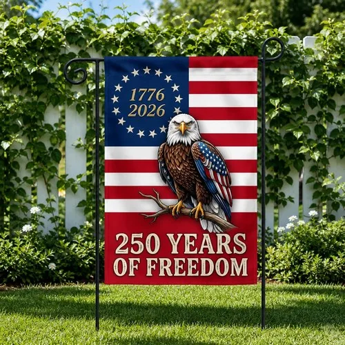 250 Years of Freedom Garden Flag American Eagle 1776 2026 Patriotic Decor AAV