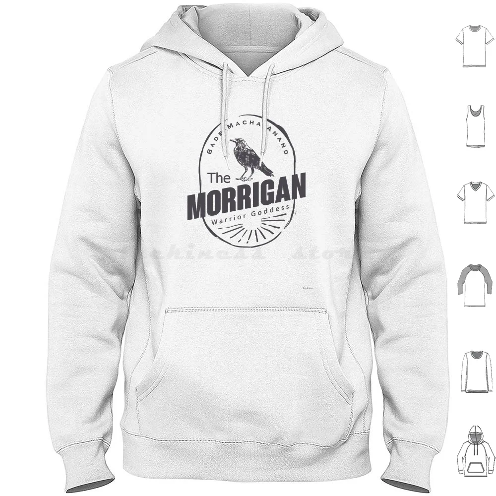 The Morrigan Hoodies Long Sleeve Goddess Pagan Wicca Occult Feminism Mythology Religion Morrigan Morgana Battle War