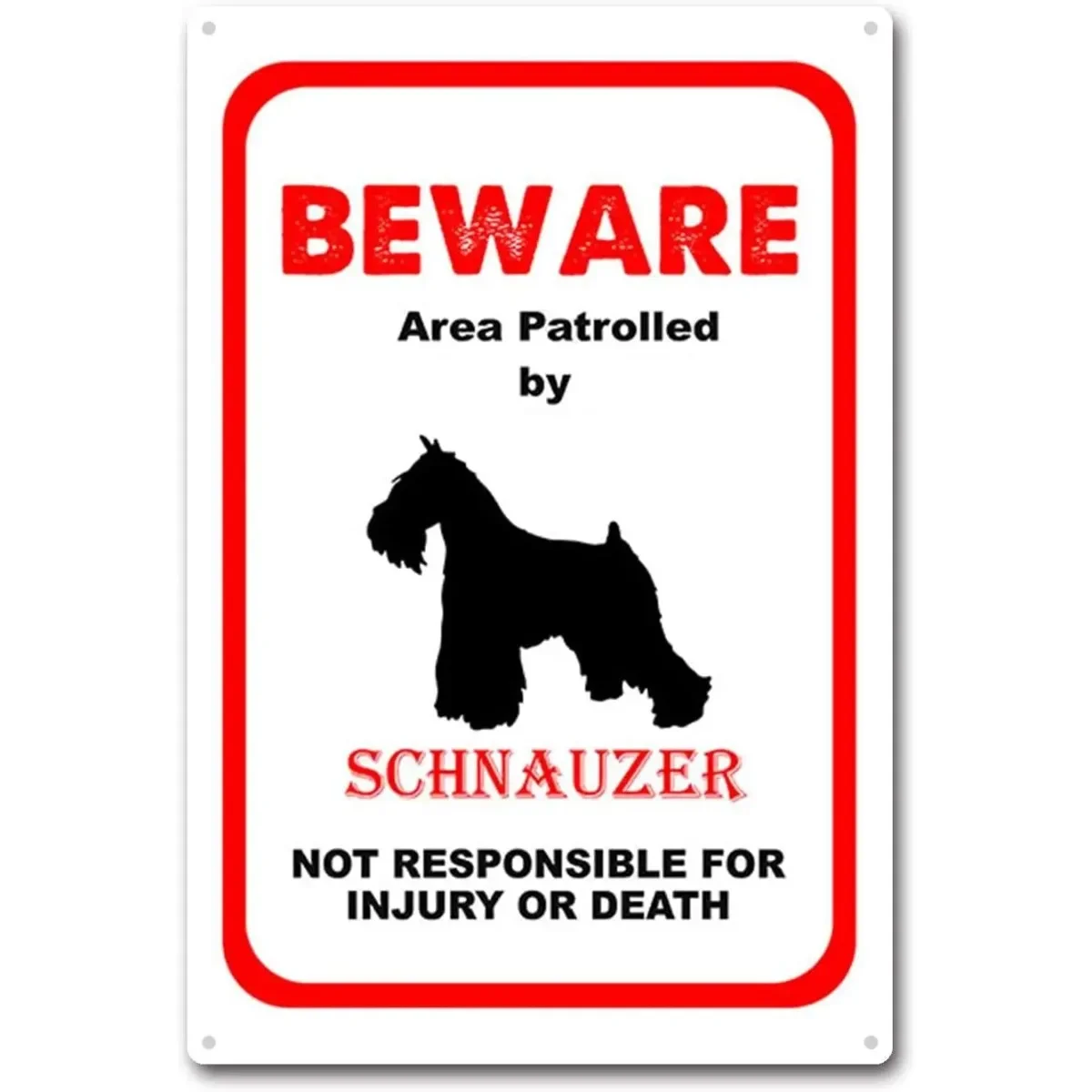 Beware Area Patrolled by Schnauzer Dog Notice Safety Metal Tin Sign Home Bar Signs for Man Cave Coffee Wall 16x12inch 40x30cm