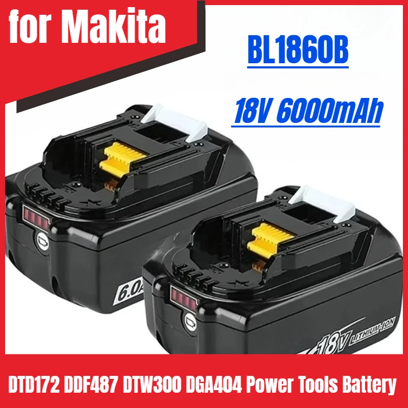 

BL1860B 18 В 6 Ач аккумуляторная батарея для Makita DTD172 DDF487 DTW300 DGA404 аккумулятор для электроинструментов