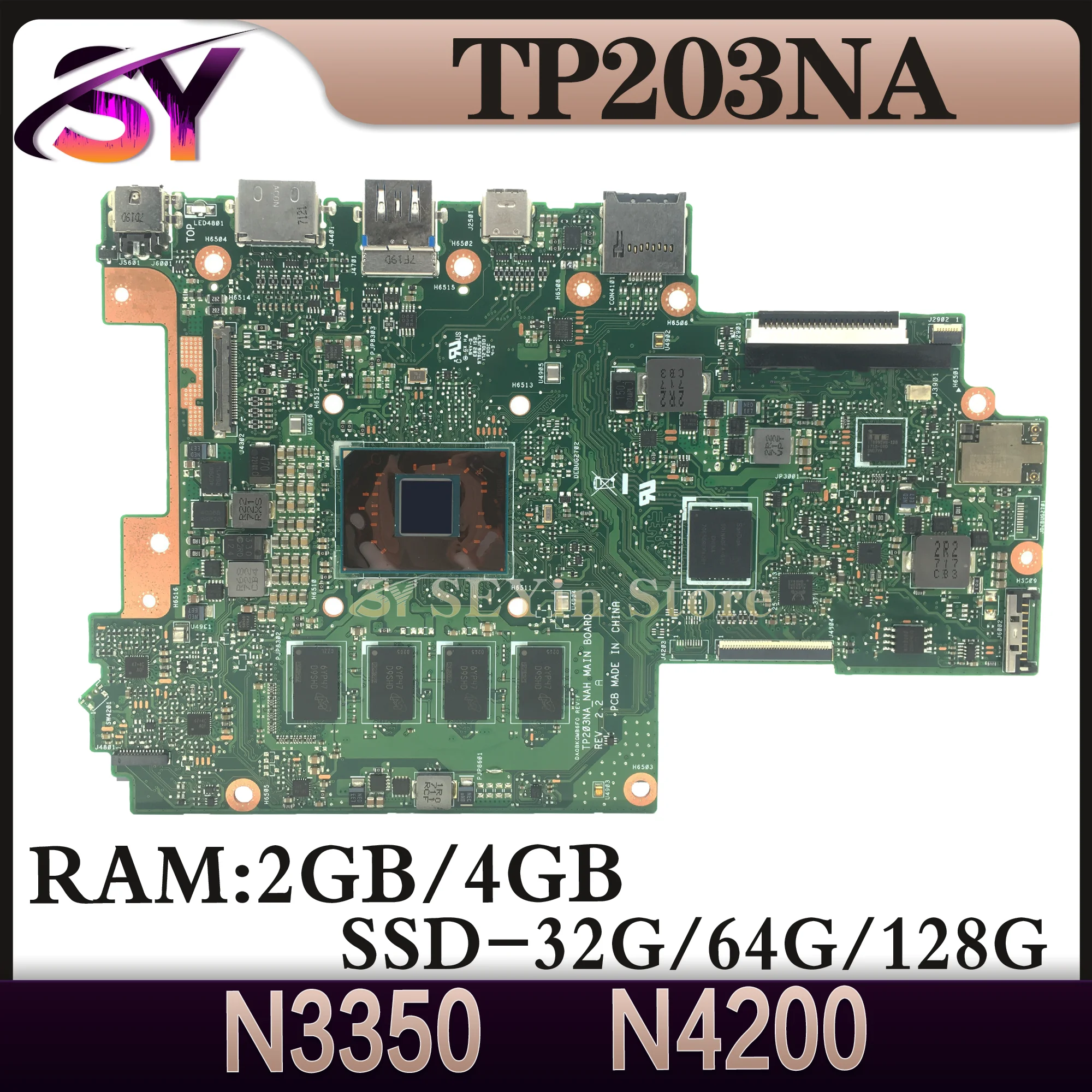 

Mainboard For ASUS TP203NA TP203NAH TP203NAS TP203N Laptop Motherboard With N3350 N4200 2GB/4GB-RAM SSD-32G/64G/128G