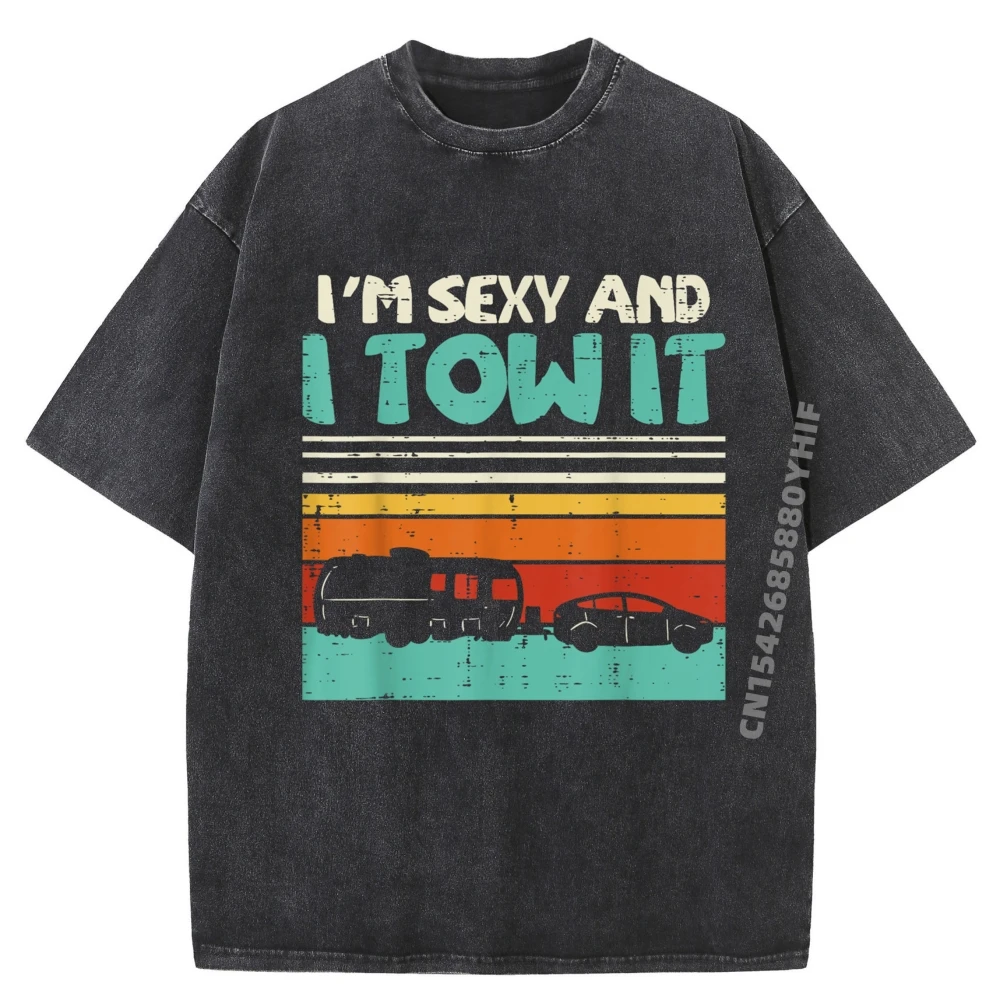 

Im Sexy And I Tow It Sunset Retro Camping Van Rv Pun Camper Shirts Men Graphic Clothes Mens Vintage Washed T-shirt