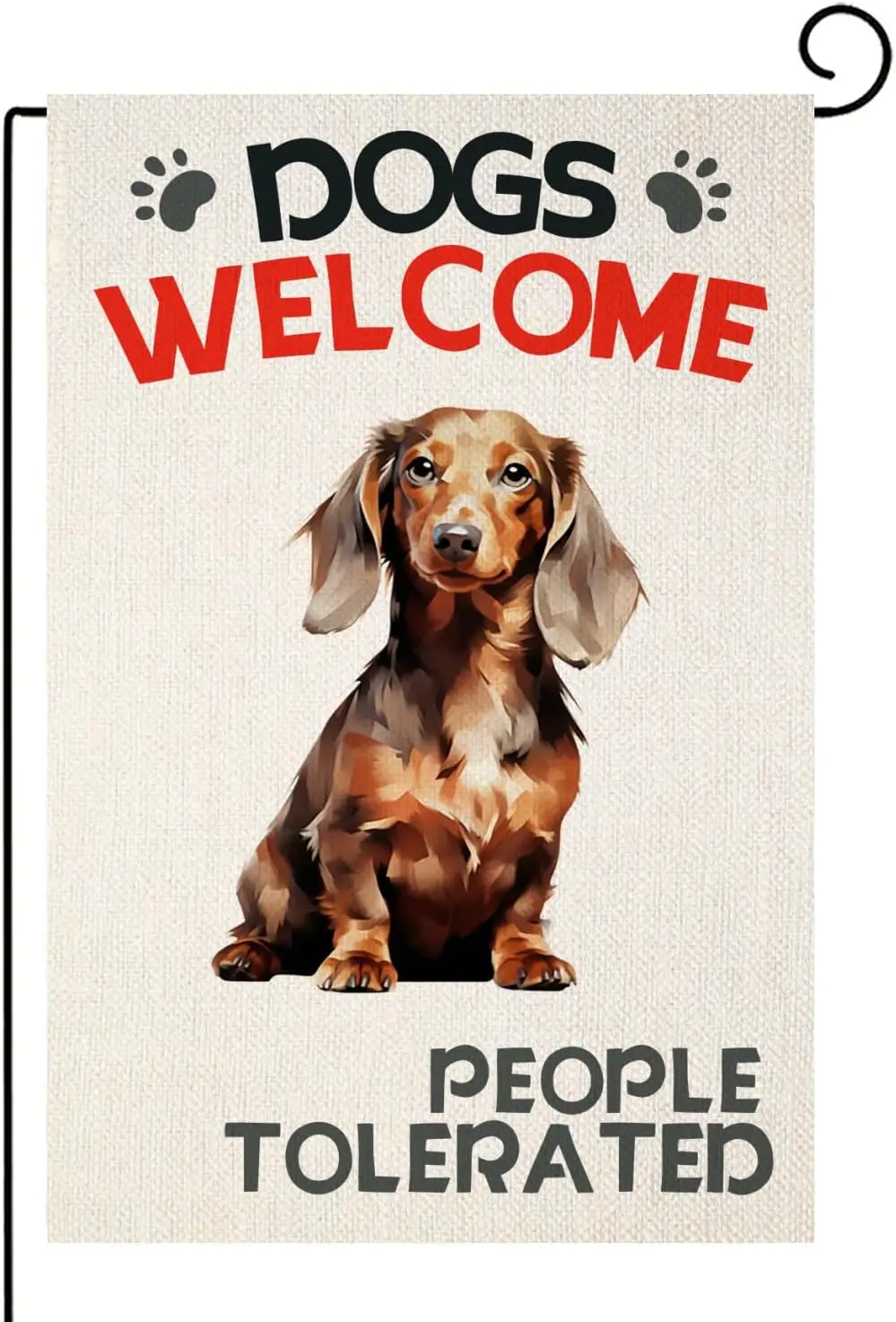 Dachshund Garden Flag Dogs Welcome People Tolerated Garden Flag, Dog Lovers Double Sided Flag House Yard and Outdoor Funy Dog De