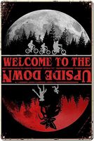 Funny Retro Metal Tin Sign Welcome to The Upside Down Things Stranger For Garage,For Bars,Restaurants,Cafes Pubs,Club，Bathroom R