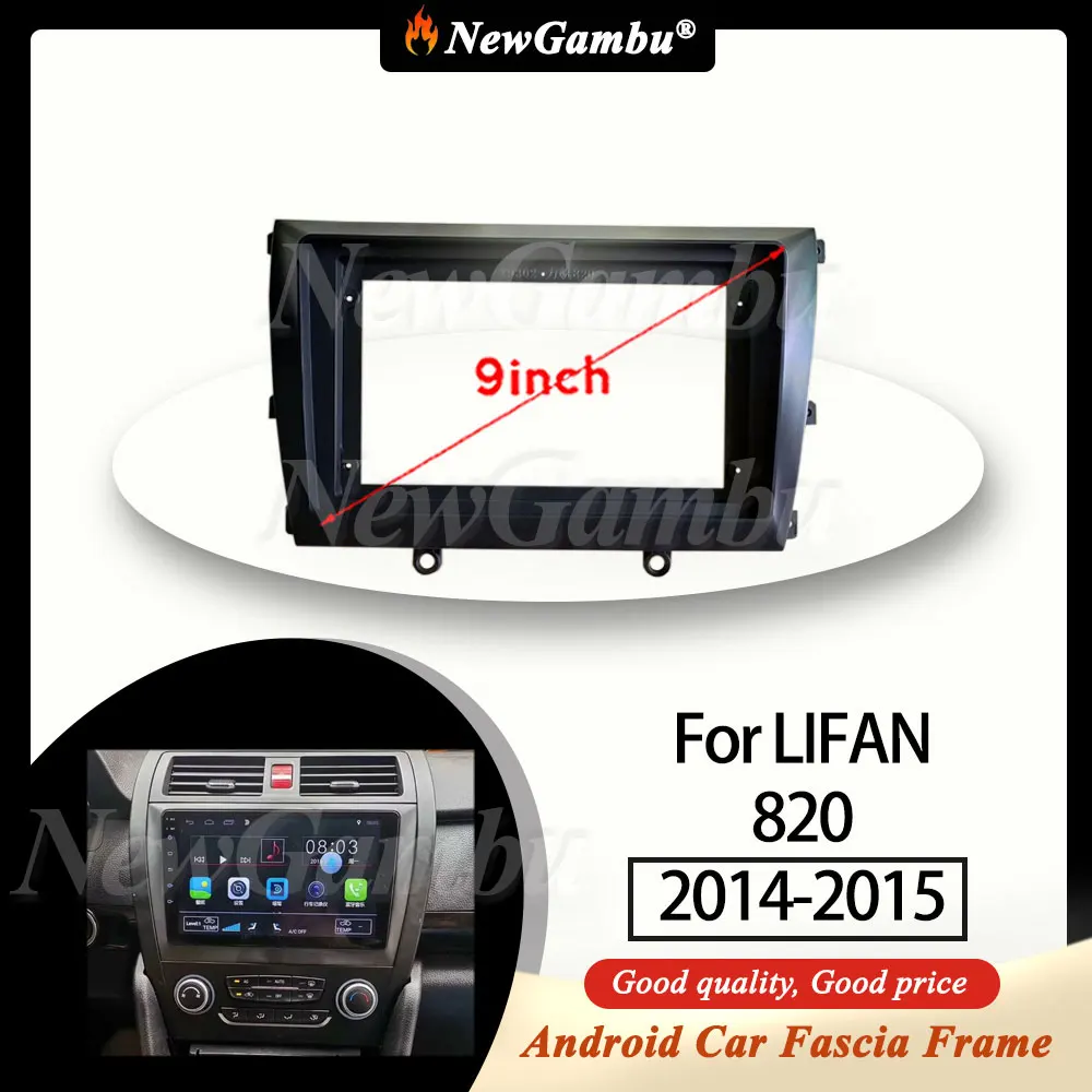 NewGambu 9 Inch Radio Fascia fit For LIFAN 820 2014-2015 Fascia Frame No Cable Trim Panel Audio Frame Cover