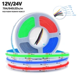 12V 24V RGBWW RGBW RGB CCT COB LED Strip 784 840LEDs/m High Bright Flexible LED Tape Light Bar Linear Dimmable Room Decor