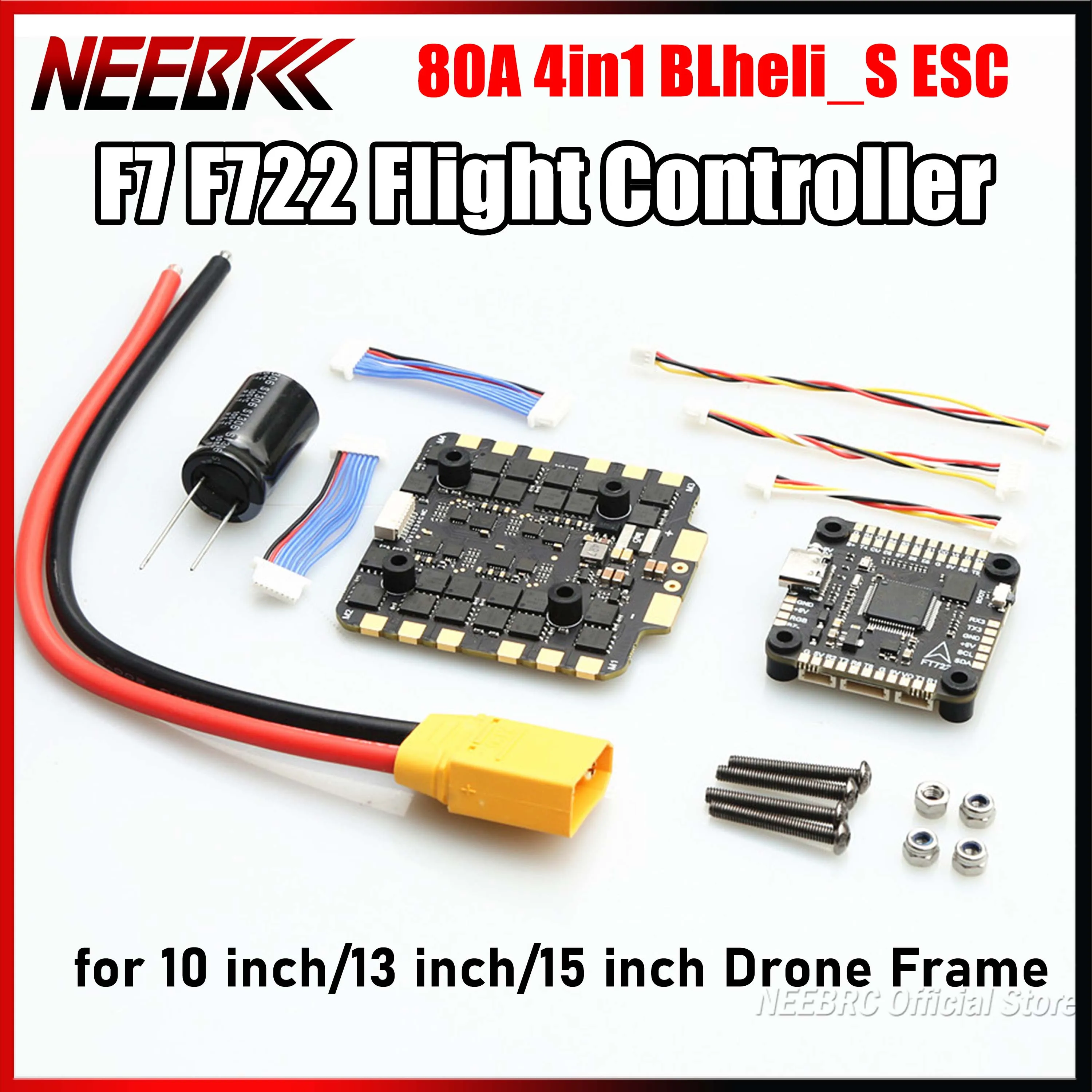 

NEEBRC F7 F722 Flight Controller FC 80A 4in1 BLheli_S ESC Stacks 3-8S for 10 inch 13 inch 15 inch Frame RC FPV Racing Drone DIY