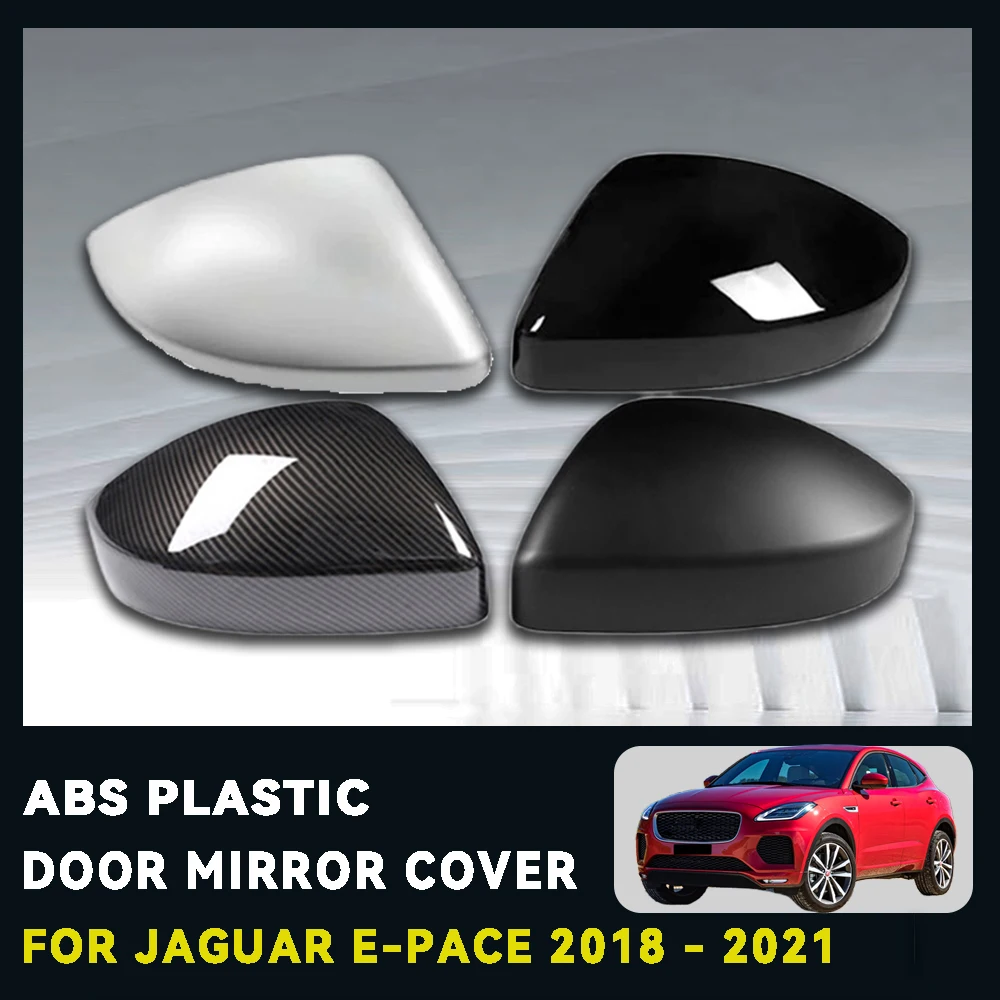 

Silver Black Carbon Fiber Abs Plastic Car Door Mirror Cover For Jaguar E-PACE 2018 - 2021 Car Accessories External Decorate
