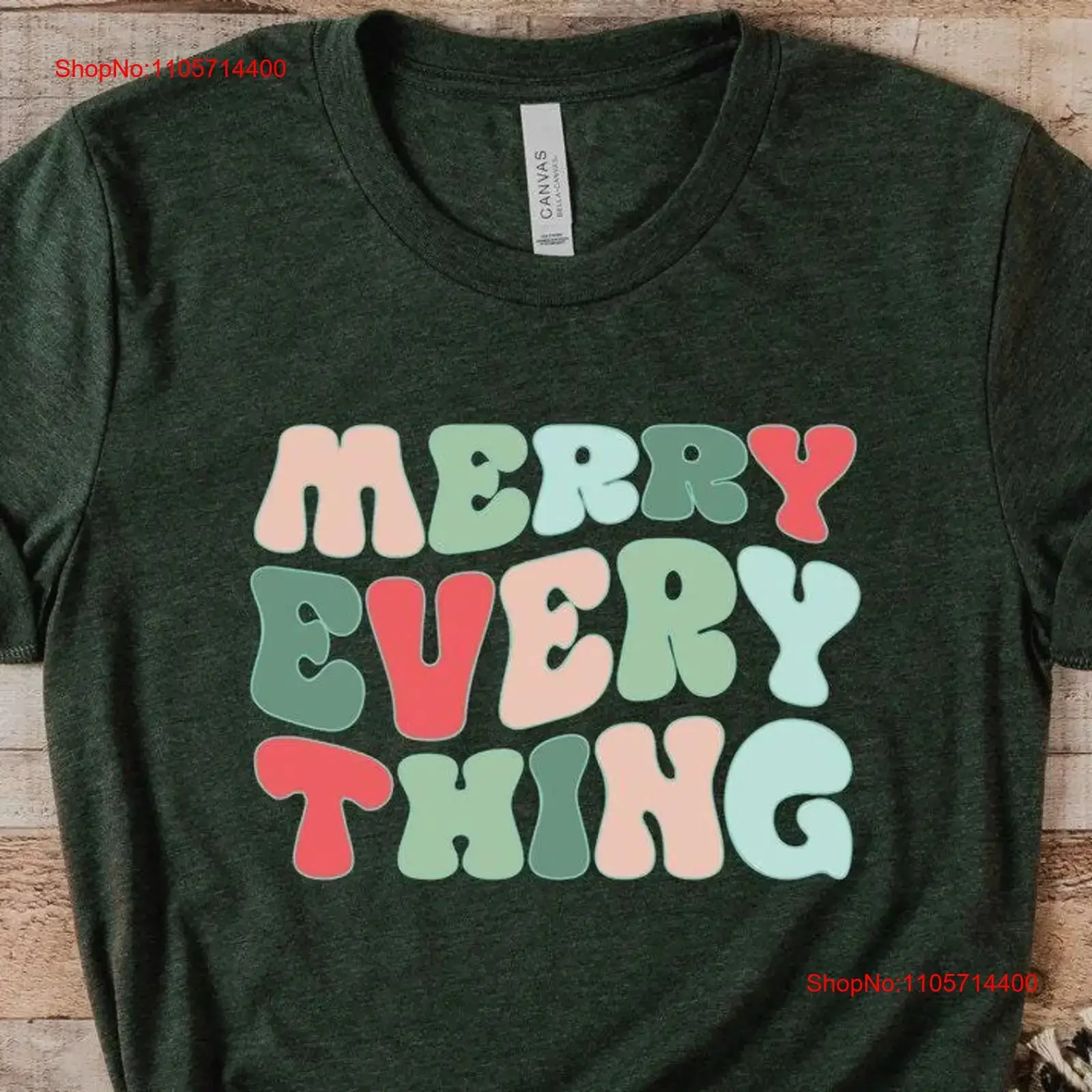 Merry Everything Christmas T Shirt Cute Winter Family Xmas Holiday and BrighT Holly Jolly vintage Washed Soft Casual