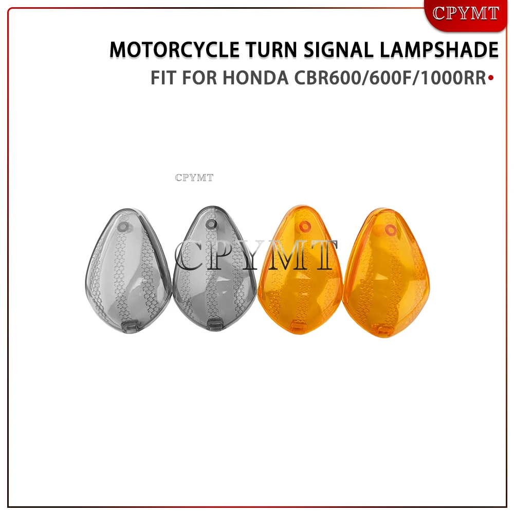 

Motorcycle Turn Signal Light Lens Cover Indicator Lampshade fit For Honda CBR600RR CBR600F CBR1000RR FAZE250