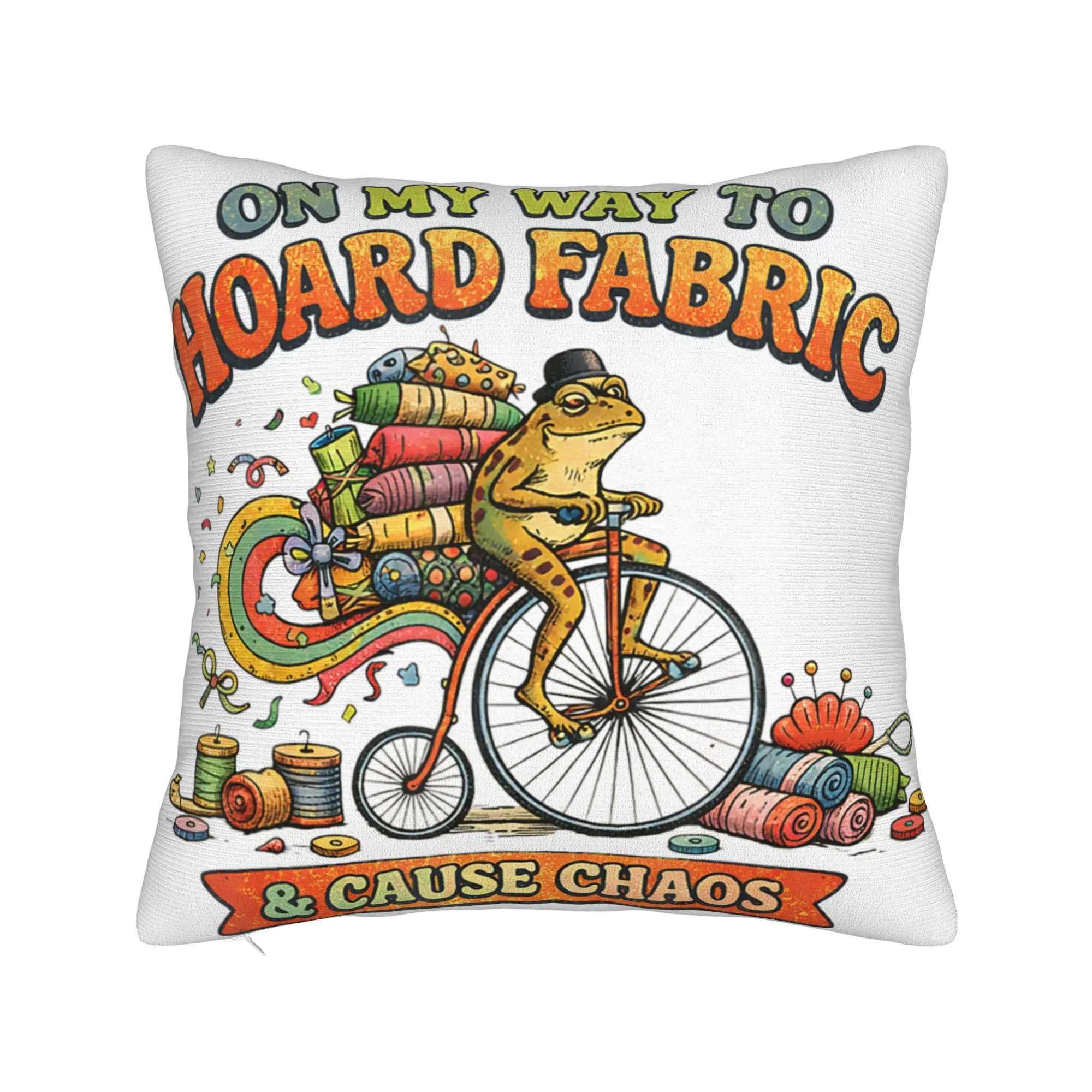 Decorative Pillow Cover On My Way to Hoard Fabrics and Cause Chaos Accessories Car  Pillow Case Cover Square Style Multi Size