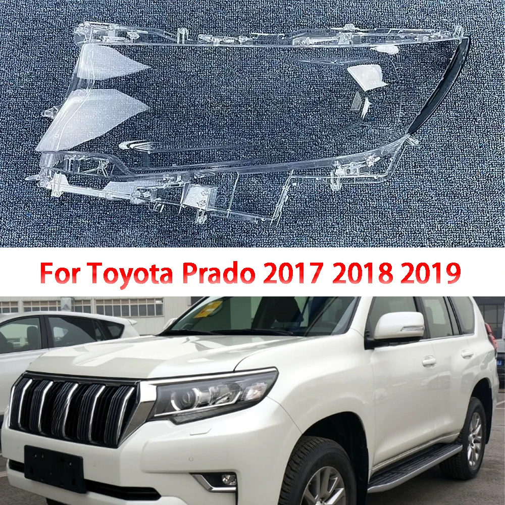 

Крышка передней фары автомобиля для Toyota Prado 2017 2018 2019, линза для фар автомобиля, сменный прозрачный автомобильный абажур