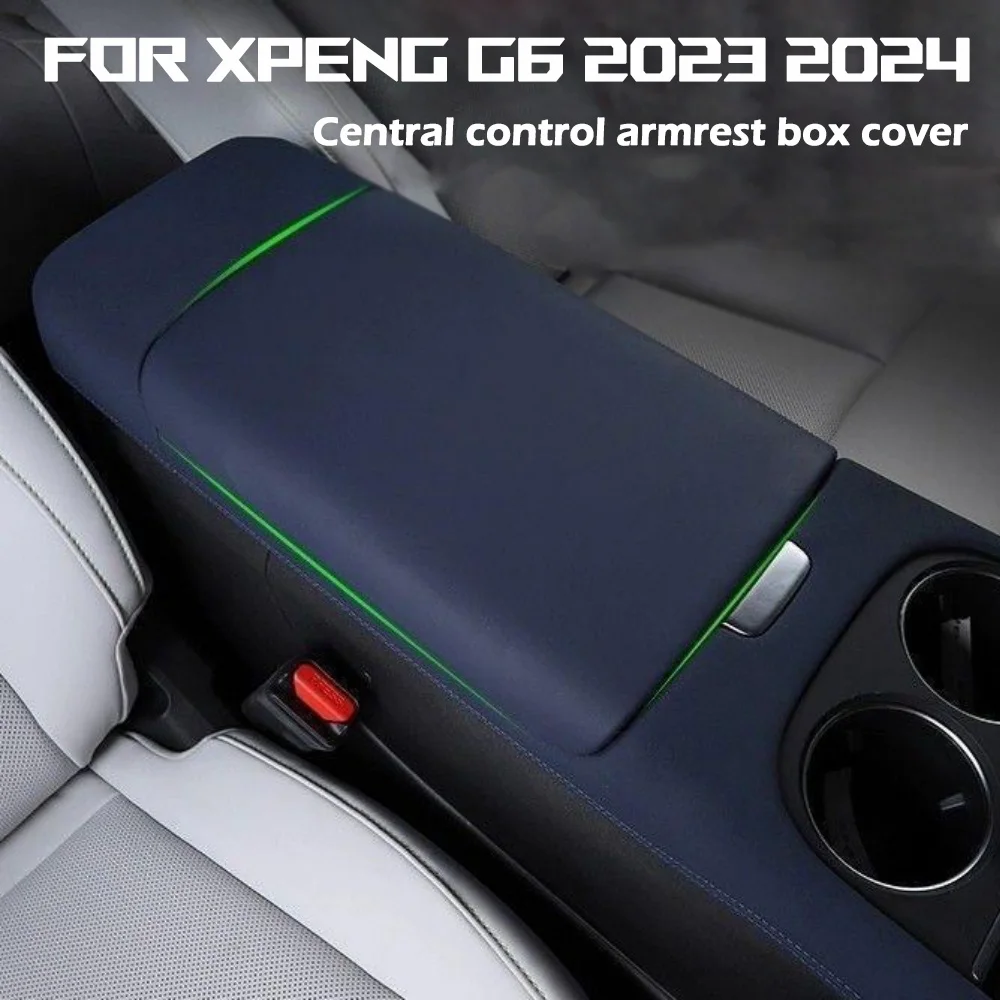 

Central Armrest Box Cover For Xpeng G6 2023 2024 ,Protective Leather Cover Interior Accessories Decoration Accessories