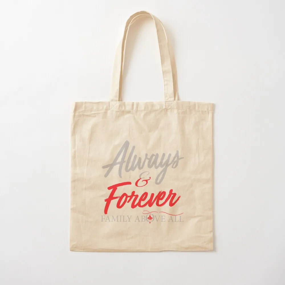 Always and Forever Family Above All Tote Bag tote bag custom tote bags men Canvas Bag